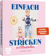 Einfach stricken mit Klimperklein - für Babys und Kids di Schmidt Pauline edito da Edition Michael Fischer