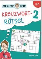 Der kleine Heine: Kreuzworträtsel 2 di Stefan Heine edito da Tessloff Verlag