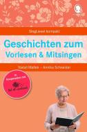 Geschichten zum Vorlesen und Mitsingen di Natali Mallek, Annika Schneider edito da Singliesel GmbH