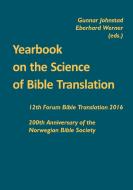 Yearbook on the Science of Bible Translation edito da VTR Publications