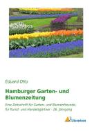 Hamburger Garten- und Blumenzeitung di Eduard Otto edito da Literaricon Verlag