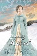 DARED KISSED: THE SCOTSMAN'S YULETIDE di BREE WOLF edito da LIGHTNING SOURCE UK LTD