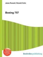 Boeing 757 di Jesse Russell, Ronald Cohn edito da Book On Demand Ltd.
