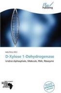 D-xylose 1-dehydrogenase edito da Duc