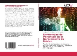 Enfermedad de Parkinson en el Noroccidente de México di Luis Javier Ramirez Jirano, Patricia Gallegos edito da EAE