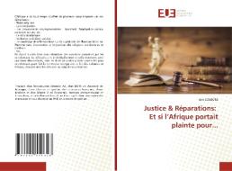 JUSTICE R PARATIONS: ET SI L'AFRIQUE P di ARNI LOUBOTA edito da LIGHTNING SOURCE UK LTD