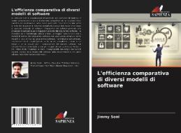 L'efficienza comparativa di diversi modelli di software di Jimmy Soni edito da Edizioni Sapienza