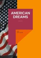American Dreams di Joni Järvi-Laturi edito da Books on Demand