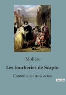 Les fourberies de Scapin di Molière edito da SHS Éditions