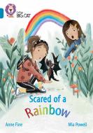 Scared Of A Rainbow di Anne Fine edito da Harpercollins Publishers