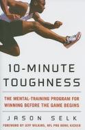 10-Minute Toughness di Jason Selk edito da McGraw-Hill Education - Europe