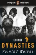 Penguin Readers Level 1: Dynasties: Wolves (ELT Graded Reader) di Stephen Moss edito da Penguin Random House Children's UK