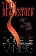 Double Minds di Terri Blackstock edito da Zondervan