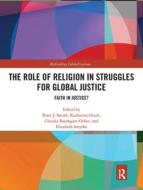 The Role Of Religion In Struggles For Global Justice edito da Taylor & Francis Ltd