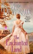 The Enchanted Land di Jude Deveraux edito da AVON BOOKS