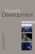 Property Development di Sara Wilkinson, Richard Reed edito da Taylor & Francis Ltd