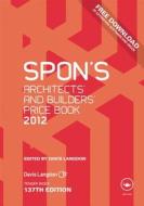 Spon's Architects' And Builders' Price Book di Davis Langdon edito da Taylor & Francis Ltd