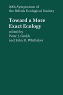 Toward a More Exact Ecology edito da Cambridge University Press
