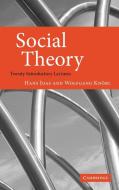 Social Theory di Hans Joas, Wolfgang Knobl, Wolfgang Kn Bl edito da Cambridge University Press