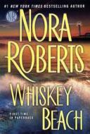 Whiskey Beach di Nora Roberts edito da TURTLEBACK BOOKS