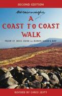 A A Coast To Coast Walk di A. Wainwright edito da Frances Lincoln Publishers Ltd