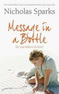 Message In A Bottle di Nicholas Sparks edito da Little, Brown Book Group