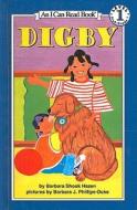 Digby di Barbara Shook Hazen edito da PERFECTION LEARNING CORP