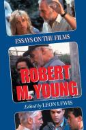 Lewis, L:  Robert M. Young di Leon Lewis edito da McFarland