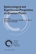 Epistemological and Experimental Perspectives on Quantum Physics edito da Springer Netherlands