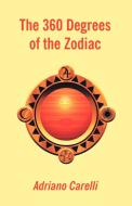 The 360 Degrees of the Zodiac di Adriano Carelli edito da American Federation of Astrologers