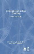 Contemporary Urban Planning di John M. Levy, Sonia A. Hirt, Casey J. Dawkins edito da Taylor & Francis Ltd