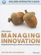 Managing Innovation di Joe Tidd, John Bessant edito da John Wiley & Sons Inc