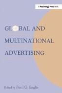 Global And Multinational Advertising edito da Taylor & Francis Ltd