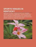 Sports Venues In Kentucky: Riverside Par di Books Llc edito da Books LLC, Wiki Series