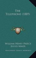 The Telephone (1889) di William Henry Preece, Julius Maier edito da Kessinger Publishing