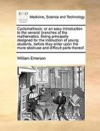 Cyclomathesis di William Emerson edito da Gale Ecco, Print Editions