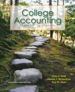 College Accounting Ch 1-29 with Annual Report with Connect Access Card di John J. Wild, Vernon Richardson, Ken Shaw edito da IRWIN
