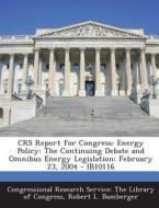 Crs Report For Congress di Robert L Bamberger edito da Bibliogov