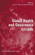 Global Health and Governance: HIV/AIDS edito da SPRINGER NATURE