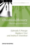 Children's Memory di Gabrielle F. Principe, Stephen J. Ceci, Andrea F. Greenhoot, Maggie Bruck edito da John Wiley and Sons Ltd