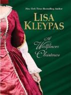 A Wallflower Christmas di Lisa Kleypas edito da Large Print Press