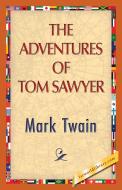 The Adventures of Tom Sawyer di Mark Twain edito da 1ST WORLD LIBRARY