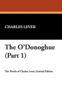 The O'Donoghue (Part 1) di Charles Lever edito da Wildside Press