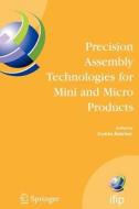 Precision Assembly Technologies for Mini and Micro Products edito da Springer US