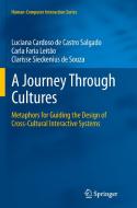A Journey Through Cultures di Clarisse Sieckenius De Souza, Carla Faria Leitão, Luciana Cardoso De Castro Salgado edito da Springer London