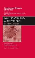 Autoimmune Diseases of the Skin, An Issue of Immunology and Allergy Clinics di Dedee F. Murrell edito da Elsevier Health Sciences