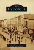 Loudonville di Kenneth M. Libben edito da ARCADIA PUB (SC)