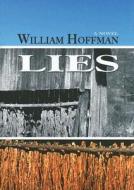 Lies di William Hoffman edito da River City Publishing