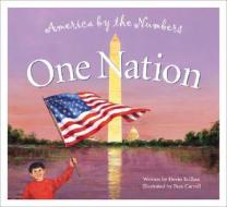 One Nation: America by the Num di Devin Scillian edito da Sleeping Bear Press