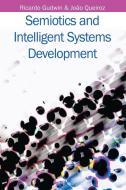 Semiotics and Intelligent Systems Development edito da Engineering Science Reference